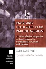 Emerging Leadership in the Pauline Mission