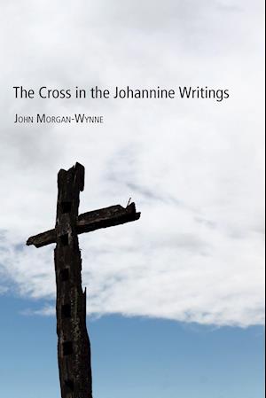 The Cross in the Johannine Writings