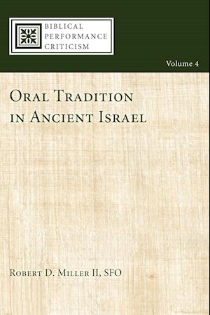 Oral Tradition in Ancient Israel