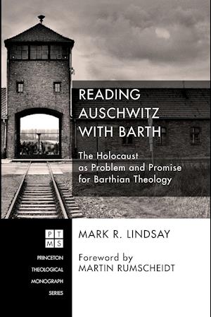 Reading Auschwitz with Barth