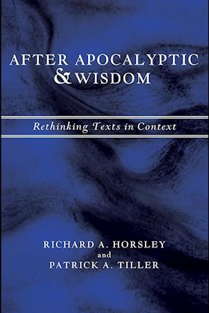 After Apocalyptic and Wisdom