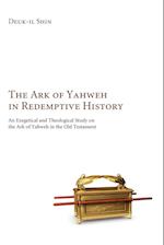 The Ark of Yahweh in Redemptive History