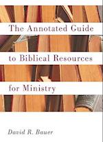 An Annotated Guide to Biblical Resources for Ministry