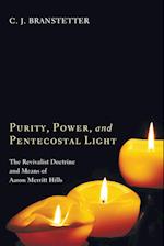 Purity, Power, and Pentecostal Light