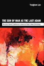 The Son of Man as the Last Adam