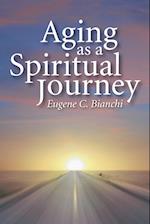 Aging as a Spiritual Journey