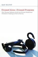 Crossed Lives-Crossed Purposes