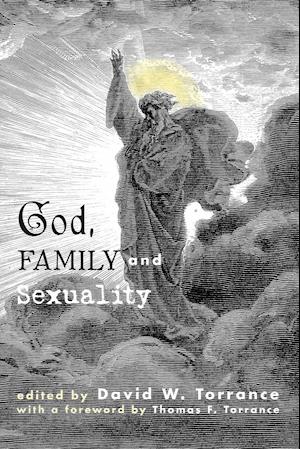 God, Family and Sexuality