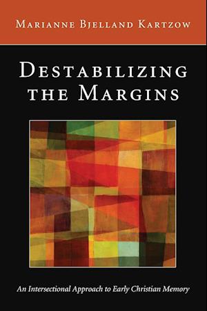 Destabilizing the Margins