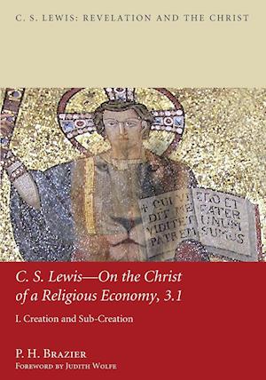 C.S. Lewis - On the Christ of a Religious Economy