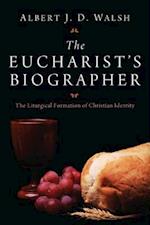 The Eucharist's Biographer