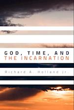 God, Time, and the Incarnation