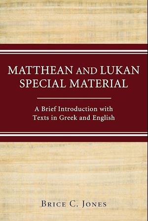 Matthean and Lukan Special Material