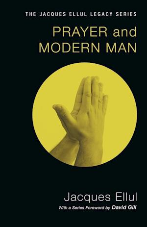 Prayer and Modern Man