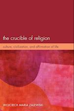The Crucible of Religion