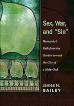 Sex, War, and "Sin"