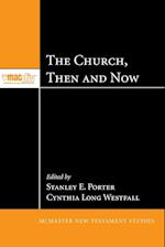The Church, Then and Now