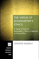 The Virtue of Bonhoeffer's Ethics