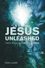 Jesus Unleashed