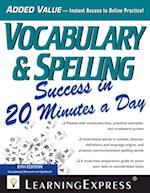 Vocabulary & Spelling Success in 20 Minutes a Day