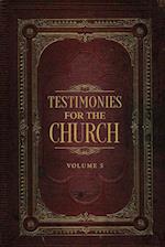 Testimonies for the Church Volume 5 
