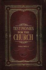 Testimonies for the Church Volume 6 