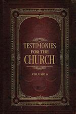 Testimonies for the Church Volume 8 