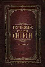 Testimonies for the Church Volume 9 