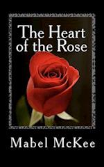 The Heart of the Rose