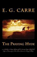 The Praying Hyde Or, a Challenge to Prayer