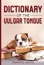 Dictionary of the Vulgar Tongue 