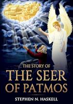 The Story of the Seer of Patmos 