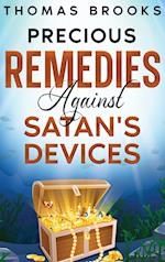 Precious Remedies Against Satan's Devices 