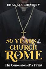 Fifty Years in the Church of Rome 