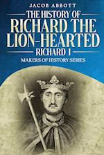 The History of Richard the Lion-hearted (Richard I)