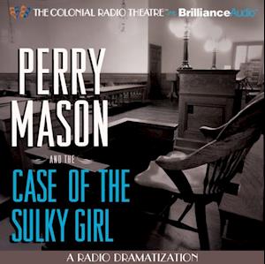 Perry Mason and the Case of the Sulky Girl