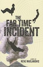 The Far Time Incident