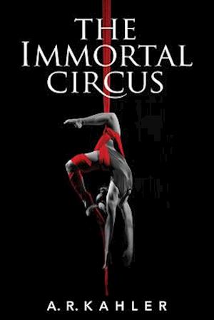 The Immortal Circus