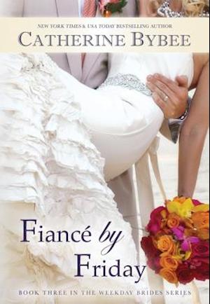 Fiance by Friday