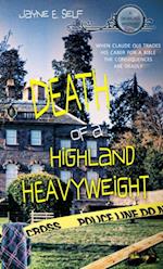 Death Of A Highland Heavyweight