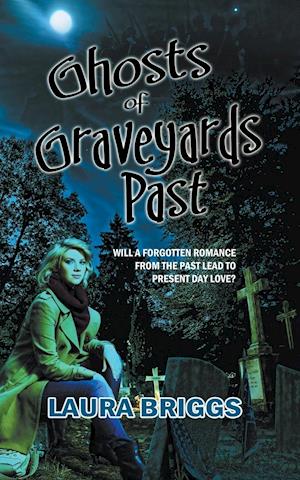 Ghosts of Graveyards Past