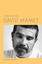Murphy, B:  Understanding David Mamet