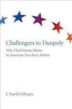 Gillespie, D:  Challengers to Duopoly