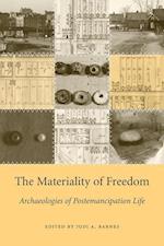 The Materiality of Freedom