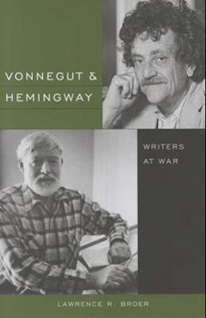 Broer, L:  Vonnegut and Hemingway