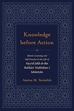 Knowledge Before Action