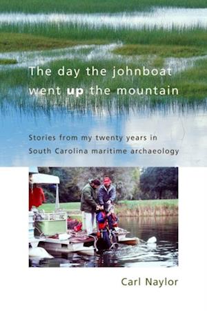 Day the Johnboat Went Up the Mountain