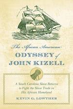 The African American Odyssey of John Kizell