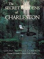 The Secret Gardens of Charleston