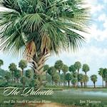 Palmetto and Its South Carolina Home